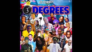 CD JOHNNY 3 DEGREE DANCEHALL MIX 2018 [upl. by Shyamal]