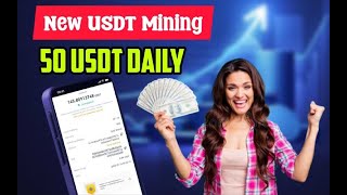 Free USDT Earn  NEW FREE MINING SITE 2024  Free USDT Without Investment  Dollar Earning Apps [upl. by Quintin134]