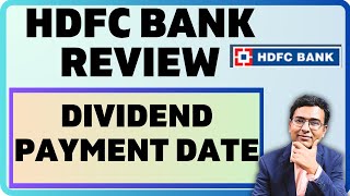 HDFC BANK Dividend payment date revealed  Detailed business analysis 2024 [upl. by Quennie]