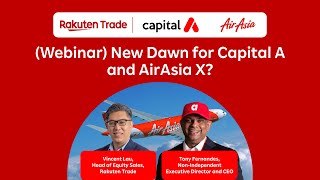 Webinar Capital A and AirAsia X [upl. by Ollecram]