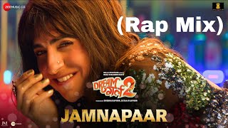 Jamnapaar Rap Mix  Dream Girl 2  Ayushmann Khurrana Ananya Panday  Neha Kakkar x Meet Bros [upl. by Ynattib]