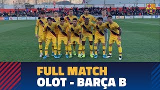 FULL MATCH Olot 10 Barça B [upl. by Appledorf]