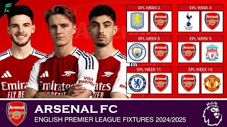 ARSENAL FC 🔴 • English Premier League Fixtures amp Match Schedules 20242025  FAN Football epl [upl. by Kliman537]