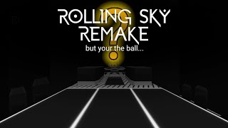 Rolling Sky Remake But Your The Ball Locked [upl. by Ysabel]