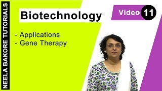 Biotechnology  NEET  Gene Therapy  Neela Bakore Tutorials [upl. by Nilhsa]