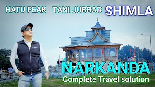 Narkanda Tourist Places  Hatu Peak Narkanda  Narkanda Shimla  Narkanda Himachal Narkanda [upl. by Ainevul149]