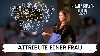 Attribute einer Frau  306 Nizar amp Shayan Podcast [upl. by Lasyrc]