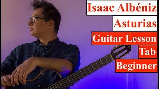 Isaac AlbeÌniz  Asturias  Guitar Lesson  Beginner  Tab  Yamaha SLG200NW [upl. by Baily]