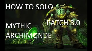 How to Solo World of Warcraft  Mythic Archimonde 80 PrePatch Ret Paladin POV [upl. by Lynelle252]