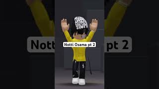 Notti Osama Roblox avatar [upl. by Carmelina]