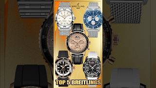 My top 5 favorite Breitling’s Watch breitling [upl. by Siloum884]