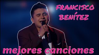 francisco Benítez mejores canciones [upl. by Navanod]