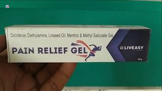 PAIN RELIEF GEL  LIVEASY PAIN RELIEF GEL Uses  Diclofenac Diethylamine Linseed Oil Menthol [upl. by Felicia]