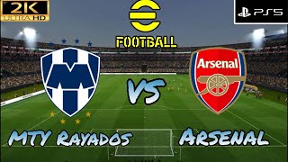 eFootball  MTY Rayados vs Arsenal  PS5 [upl. by Santini151]