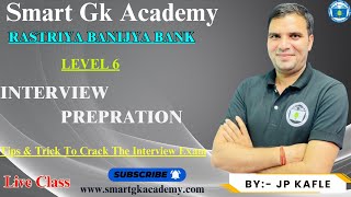 Rastriya Banijya Bank  Level 6 Interview Preparation  Tips amp Tricks By JP Kafle [upl. by Nytsuj]