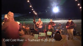 quotCold Cold Riverquot  The Bad Companions w Lazy Ike  The Trailhead 11202020 [upl. by Alica]