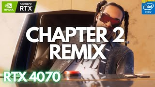 Fortnite Chapter 2 Remix RTX 4070  i7 13700KF [upl. by Naga]