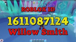 WILLOW SMITH Roblox Song Codes [upl. by Araz]