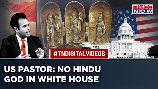 US Pastor Attacks Proud Hindu US Prez Candidate Vivek Ramaswamy Says No Hindu God In White House [upl. by Jerrie]