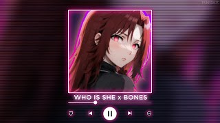 WHO IS SHE x BONES  P4nMusic TIKTOK MASHUP [upl. by Nohsal814]