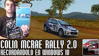 Colin McRae Rally 20  Recordando este clásico bajo Windows 10 [upl. by Olumor]