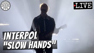 Interpol quotSlow Handsquot LIVE [upl. by Etnuaed]