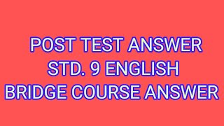 std 9 english post test  bridge course post test answer  subscribe channel [upl. by Paderna825]