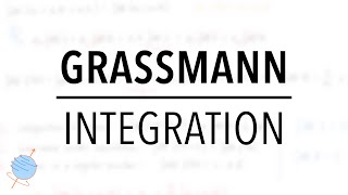 How to Integrate over Grassmann Numbers in Quantum Field Theory Berezin Integral [upl. by Dde]