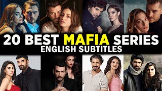 Top 20 Romantic Mafia Series With English Subtitles  Mafia Turkish Series [upl. by Elleryt]