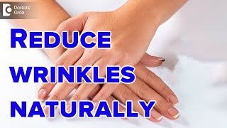 How to reduce wrinkles on hands naturally  Dr Nischal K [upl. by Anelej]