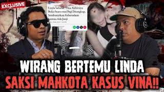 WIRANG BIRAWA  Saya Bertemu Linda Kasus Vina Akan Terungkap❗️ [upl. by Sikorski]