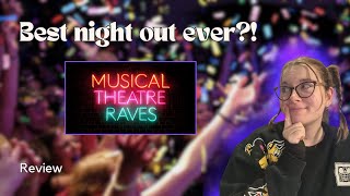 Musical Theatre Raves A REVIEW [upl. by Rube503]