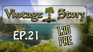 Vintage Story Chronicles  Ep 21 120 prer [upl. by Yllet926]