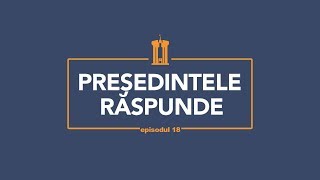 Președintele Răspunde episodul 18 LIVE 10042020 [upl. by Ycat276]