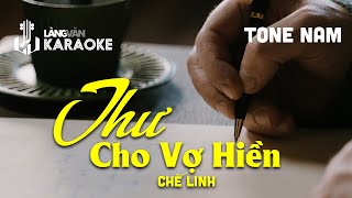 KARAOKE  Thư Cho Vợ Hiền  TONE NAM  Chế Linh  Official Làng Văn [upl. by Izzy]