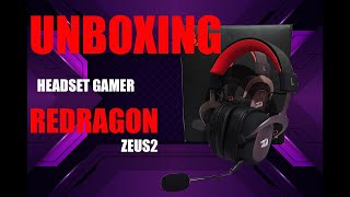 O Que Vem na Caixa Unboxing do Headset Gamer REDRAGON ZEUS2 [upl. by Petersen]