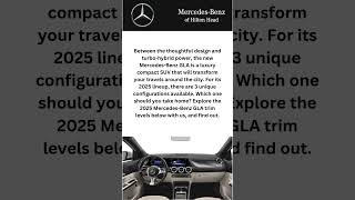 2025 MercedesBenz GLA Trim Levels amp Prices  Mercedes Benz of Hilton Head shorts [upl. by Esor]