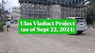 Ulas Viaduct Construction Update Sept 22 2024 [upl. by Notyrb]