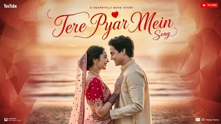 Tere Pyar mein full video ll Tere Pyar mein song ll song 2024 new lyrics ll Ai song [upl. by Fidellia]