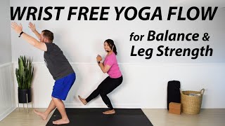 20 Min Standing Yoga Flow  Wrist Free Yoga for Balance amp Leg Strength [upl. by Latsyrhk630]