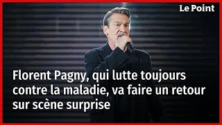 Florent Pagny qui lutte toujours contre la maladie va faire un retour sur scène surprise [upl. by Lebasi]