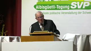 35 AlbisgüetliTagung Rede Christoph Blocher [upl. by Ahseem]