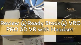 Review 🔥Ready Stock🔥 VRG PRO 3D VR with Headset [upl. by Egres]