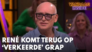 René komt terug op verkeerde grap Gisteren was niet goed  VANDAAG INSIDE [upl. by Nekciv]