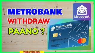 Metrobank ATM Withdraw How to Withdraw using Metrobank ATM Machine [upl. by Kenrick]