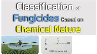 Fungicide classification based on chemical nature  कवकनाशियों के प्रकार  Pesticides [upl. by Botti198]