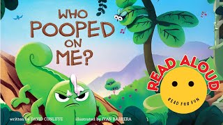 Read Aloud Books for Kids  Who Pooped on Me  Funny Read Aloud  Read For Fun [upl. by Samled731]