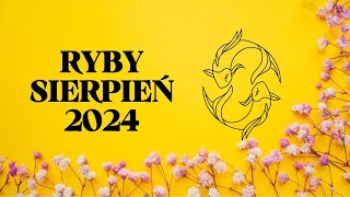 RYBY♓ Wrócisz na własną ścieżkę✨ SIERPIEŃ 2024 ✨ Tarot✨Horoskop [upl. by Aicilanna]