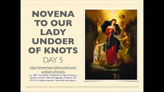 Lady of Undoer of Knots  Day 5  Novena [upl. by Llennehc]