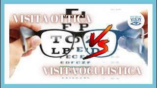 Visita Ottica VS Visita Oculistica [upl. by Paynter]